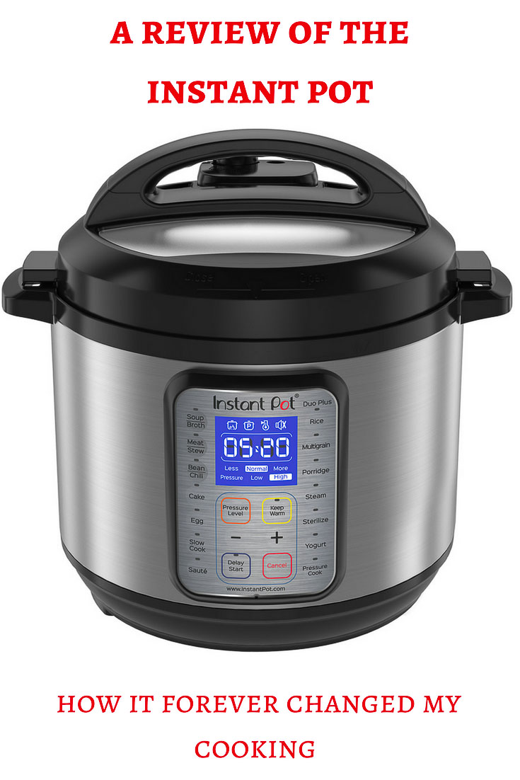 How the Instant Pot has Changed my Cooking (an honest review) - Went ...