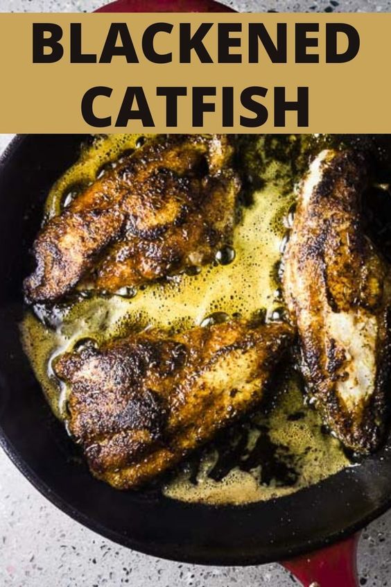 Pan Fried Cajun Blackened Catfish Recipe