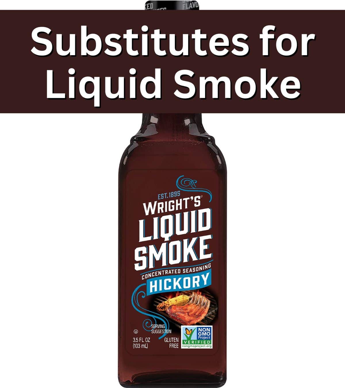 a bottle of liquid smoke with text overlay