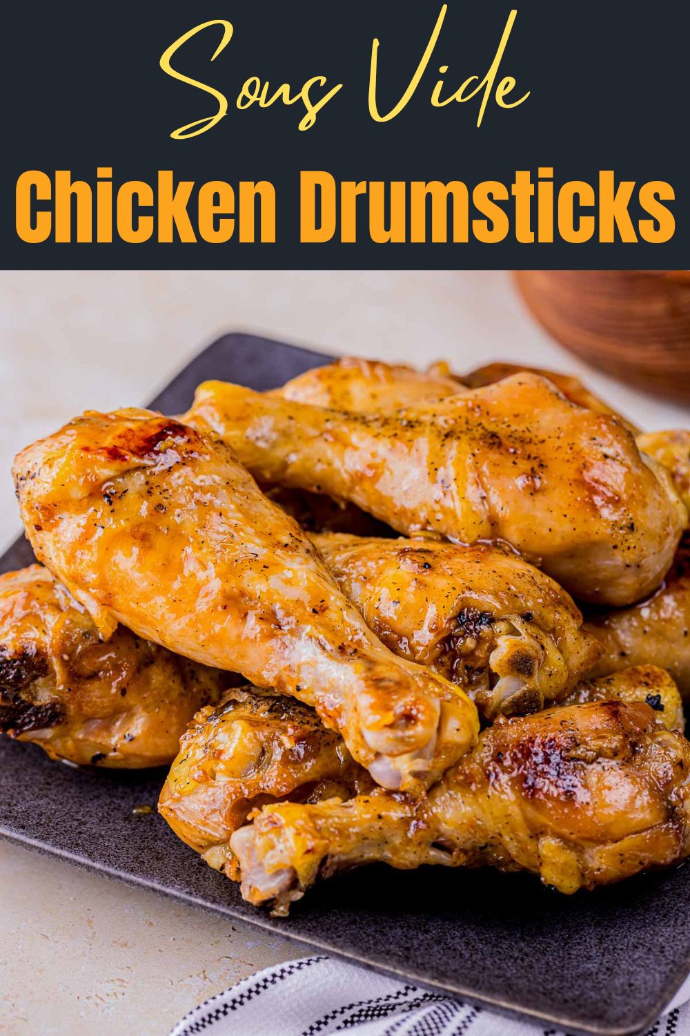 Easy Sous Vide Chicken Drumsticks (Fall-Off-The-Bone)